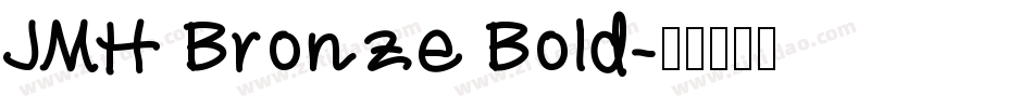 JMH Bronze Bold字体转换